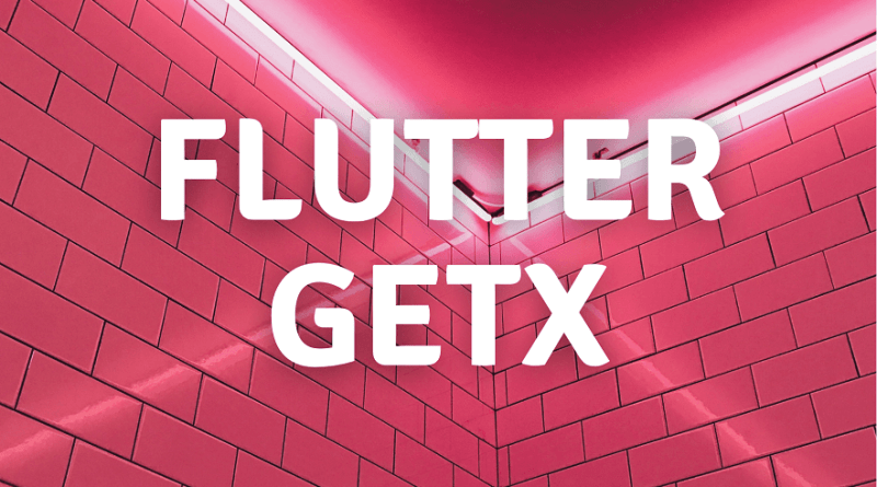 Flutter GetX Management?